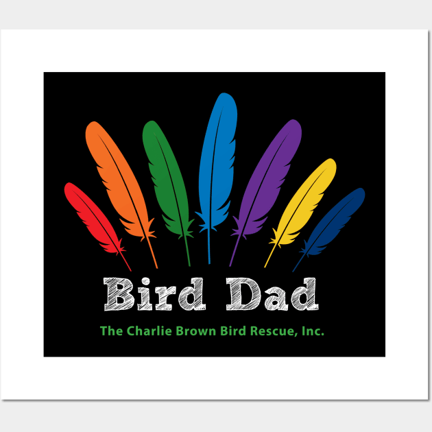 CB bird dad - white type Wall Art by Just Winging It Designs